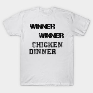 WWinner, Winner, Chicken Dinner | Thanksgiving 2021 T-Shirt